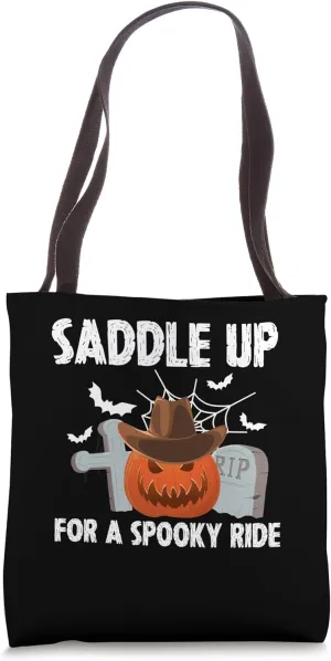 Saddle Up For A Spooky Ride Rodeo Wild West Country Tote Bag